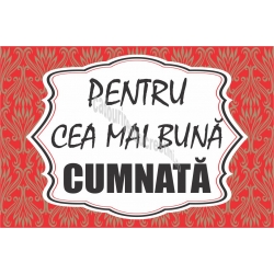 Magnet personalizat, Pentru cea mai buna Cumnata!